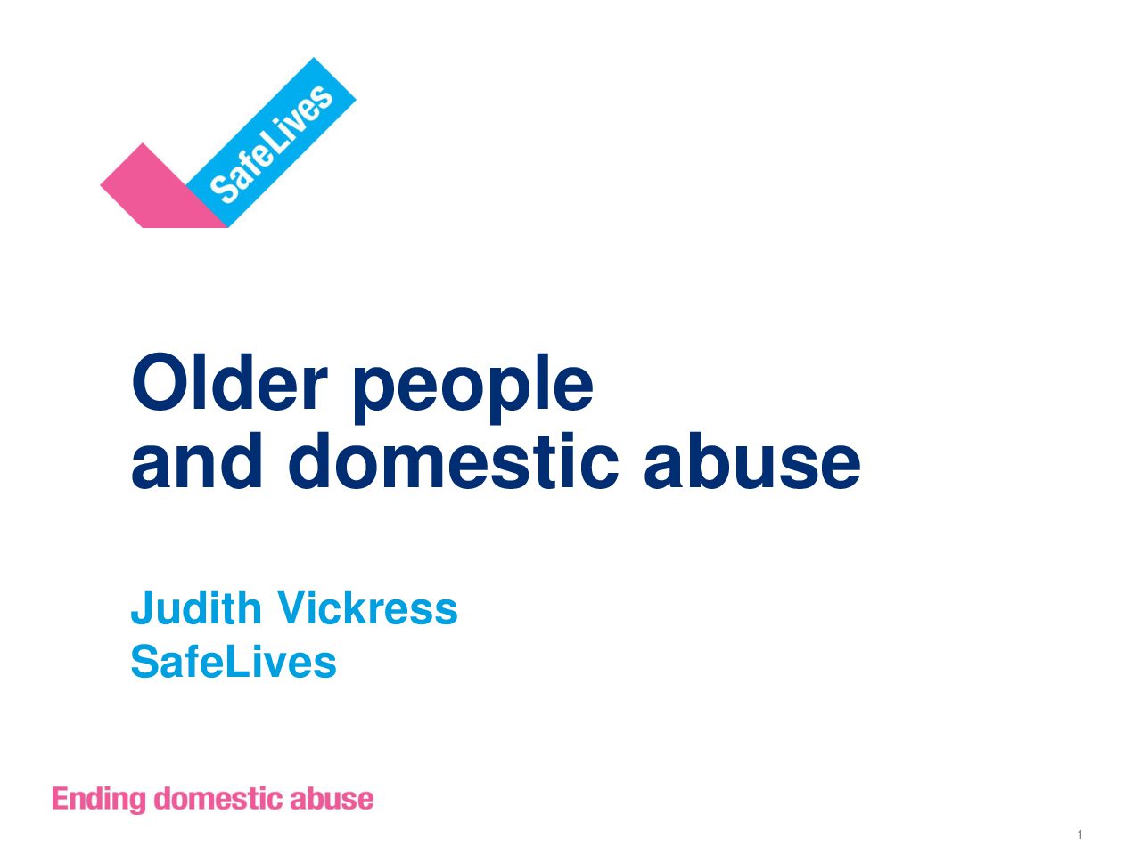 Older People and Domestic Abuse Presentation | Cambridgeshire and ...