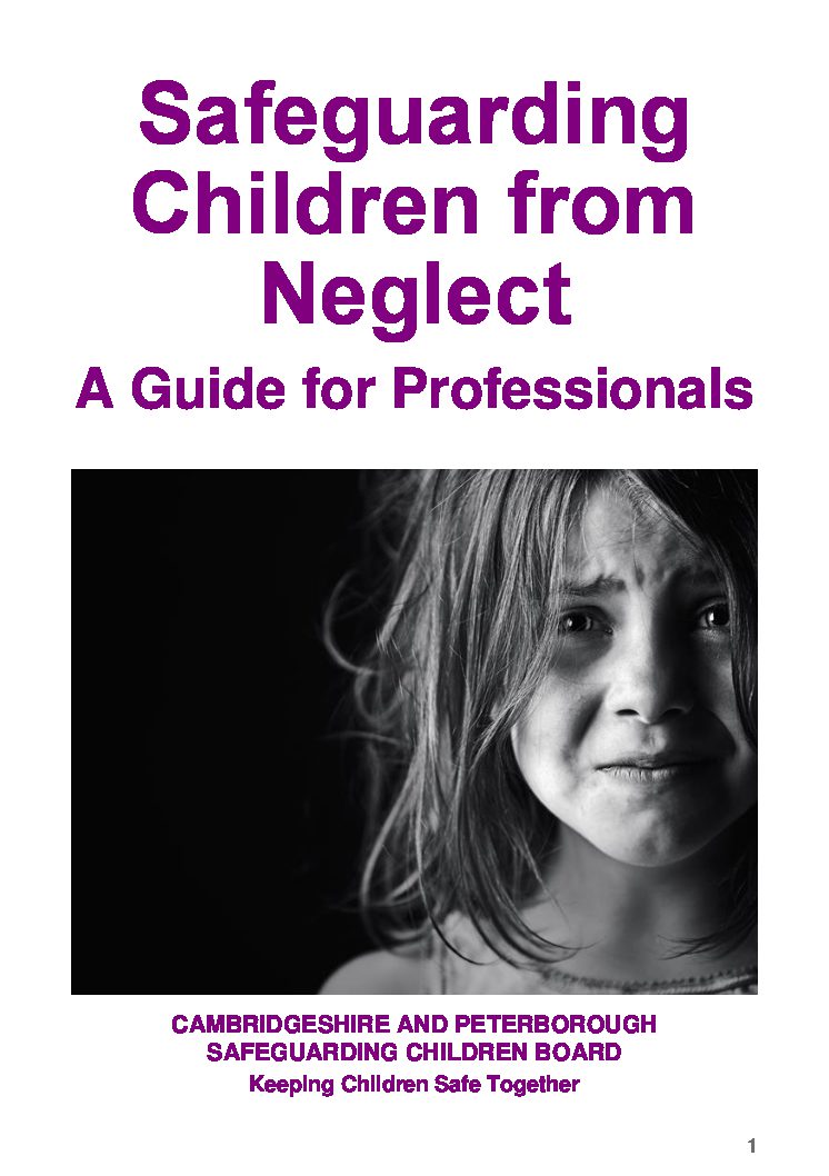Safeguarding Children from Neglect For Professionals Cambridgeshire